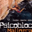 Psicobloc Mallorca - Guía de psicobloc, escalada y boulder de Mallorca. Vías dibujadas sobre fotografías de buena calidad. Información general escueta. Idioma: Castellano e inglés.