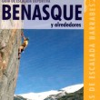 Guía de escalada deportiva en Benasque y alrededores  - Guía de escalada deportiva en Benasque y alrededores. Vías dibujadas sobre fotografías en blanco y negro. Información general: completa. Idioma: castellano.