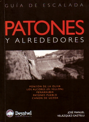 Guía de escalada Patones y alrededores - Guía de Patones y alrededores. Vías dibujadas sobre fotografías con buena calidad. Información general escueta. Idioma: Castellano.