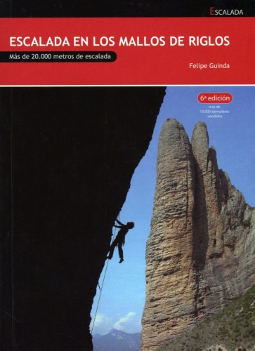 Escalada en los Mallos de Riglos - Guía de escalada de los Mallos de Riglos. Escrita en castellano esta guía cuenta con más de 20.000 m. de escalada. Los croquis en su mayoría sobre fotografías son suficientes aunque se prodrían mejorar.